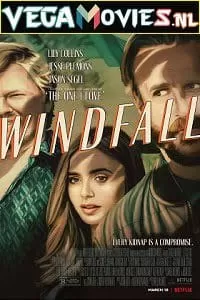 Windfall – Netflix Original (2022) Dual Audio {Hindi-English} 480p [300MB] | 720p [1GB] | 1080p [3GB]