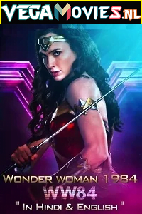 Wonder Woman 1984 (2020) IMAX Dual Audio {Hindi-English} 480p [500MB] | 720p [1.2GB] 1080p [2GB] | 2160p [24GB]