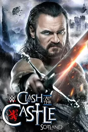 WWE Clash at the Castle: Scotland (2024) English Full WWE Special Show [480p, 720p & 1080p] HDRip