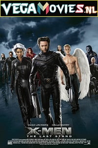 X-Men 3: The Last Stand (2006) Dual Audio {Hindi-English} 480p [400MB] | 720p [800MB] | 1080p [3.2GB]