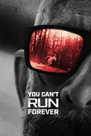 You Can’t Run Forever (2024) BluRay Dual Audio {Hindi-English} 480p [360MB] | 720p [1GB] | 1080p [2.2GB]