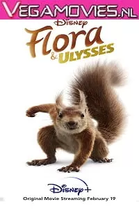 Flora & Ulysses (2021) Full Movie in English 480p [350MB] |720p [500MB] | 1080p [1.7GB]