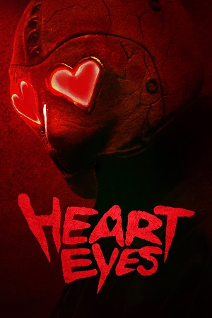 Heart Eyes (2025) WEB-DL {English With Subtitles} Full Movie 480p