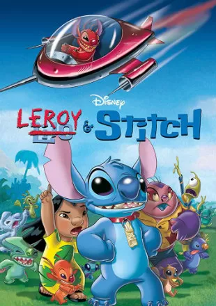 Leroy & Stitch (2006) Dual Audio Hindi 480p [250MB] | 720p [500MB]