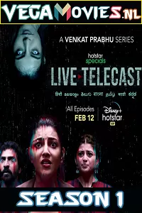 Live Telecast (2021) Season 1 Hindi Complete Hotstar Specials Series 480p | 720p HDRip