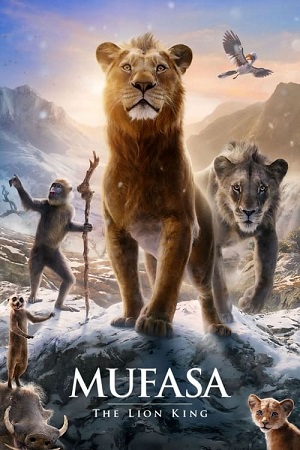 Mufasa: The Lion King (2024) Dual Audio {Hindi ORG DD5.1-English}