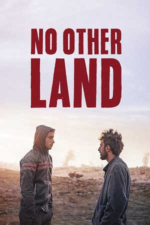 No Other Land (2024) AMZN WEB-DL {Arabic With Subtitles} Full