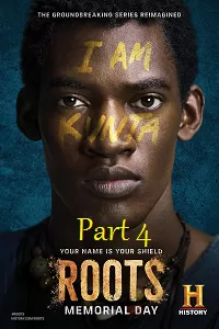 Roots – Part 4 (2016) Hindi Dubbed Full Movie 480p [350MB] | 720p [1GB]