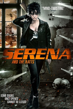 Serena and the Ratts (2012) Dual Audio {Hindi-English} BluRay 480p [370MB] | 720p [1.2GB] | 1080p [2GB]