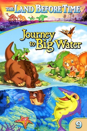 The Land Before Time IX Journey To Big Water (2002) {English with