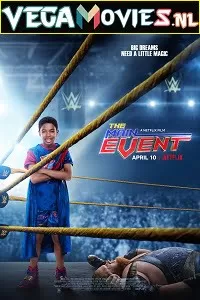 The Main Event (2020) Dual Audio {Hindi-English} 480p [350MB] | 720p [850MB]