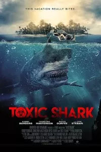 Toxic Shark (2017) Dual Audio {Hindi-English} 480p [350MB] | 720p [1GB]