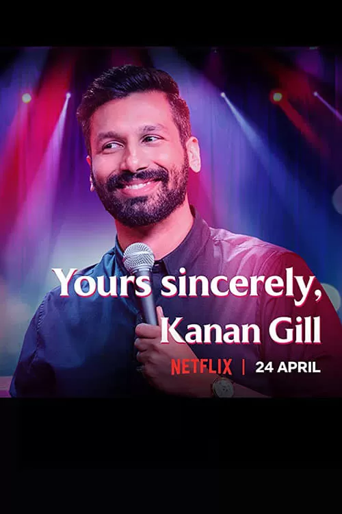 Yours Sincerely, Kanan Gill (2020) Netflix Stand-Up Specials 720p [400MB] || 1080p [700MB]